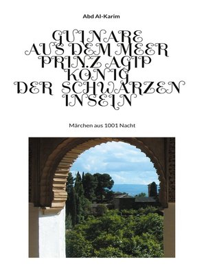 cover image of Gulnare aus dem Meer--Prinz Agip--Der König der Schwarzen Inseln